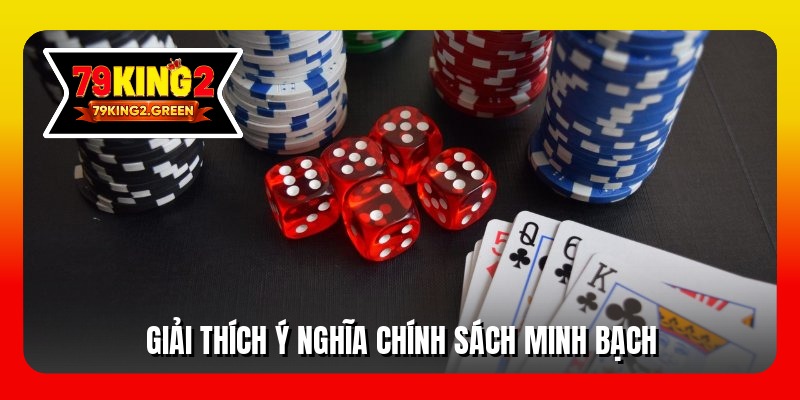 Giải thích ý nghĩa chính sách minh bạch